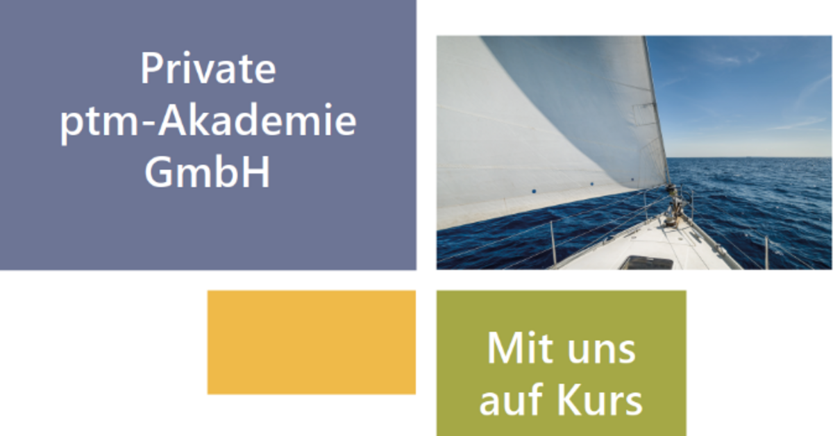 Private ptm-Akademie GmbH